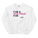 Load image into Gallery viewer, Cali Bees I&#39;m the Problem Unisex Sweatshirt
