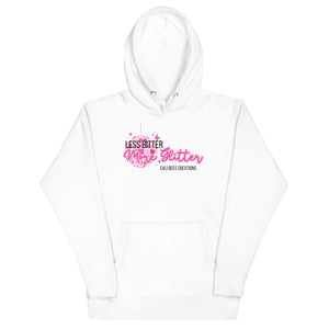 Cali Bees Disco Less Bitter More Glitter Unisex Hoodie