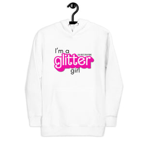 Cali Bees I'm A Glitter Girl Unisex Hoodie