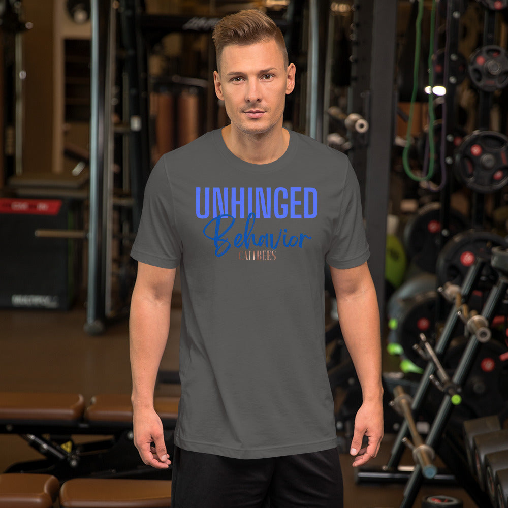 Unhinged Behavior Unisex T-Shirt