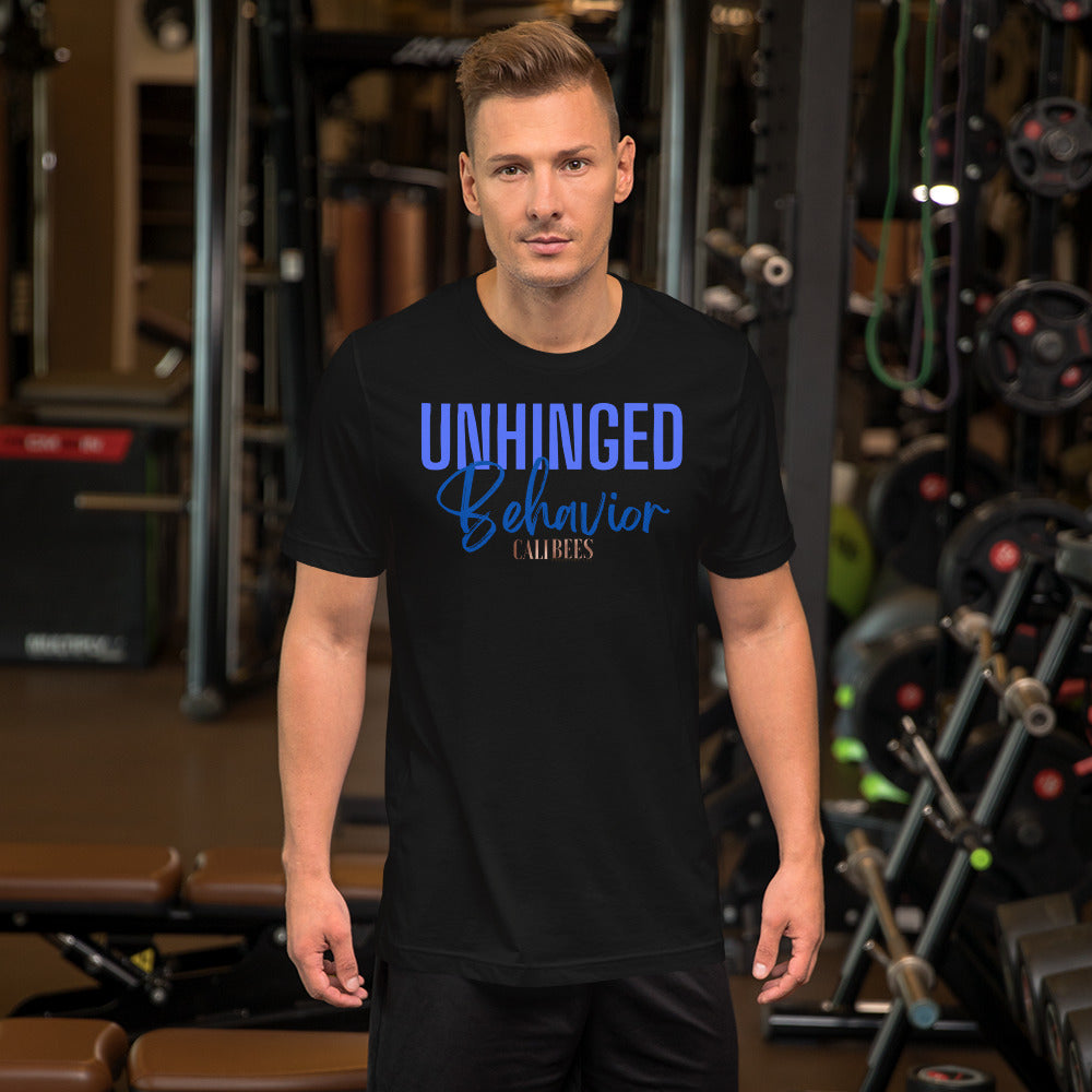 Unhinged Behavior Unisex T-Shirt