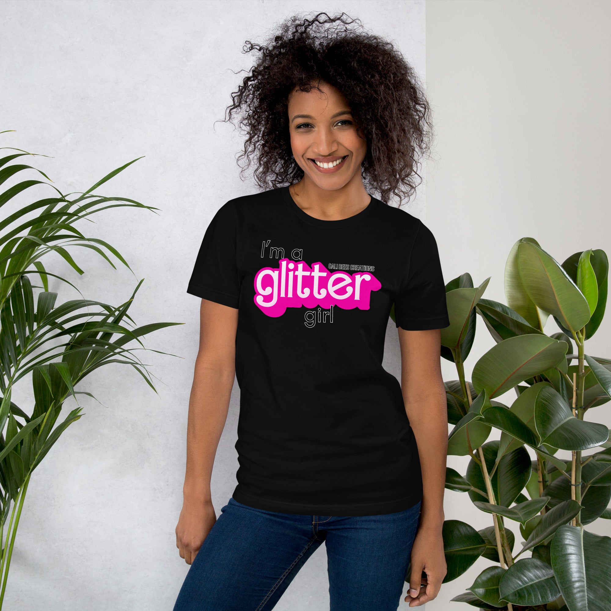 Cali Bees I'm A Glitter Girl Unisex T-Shirt