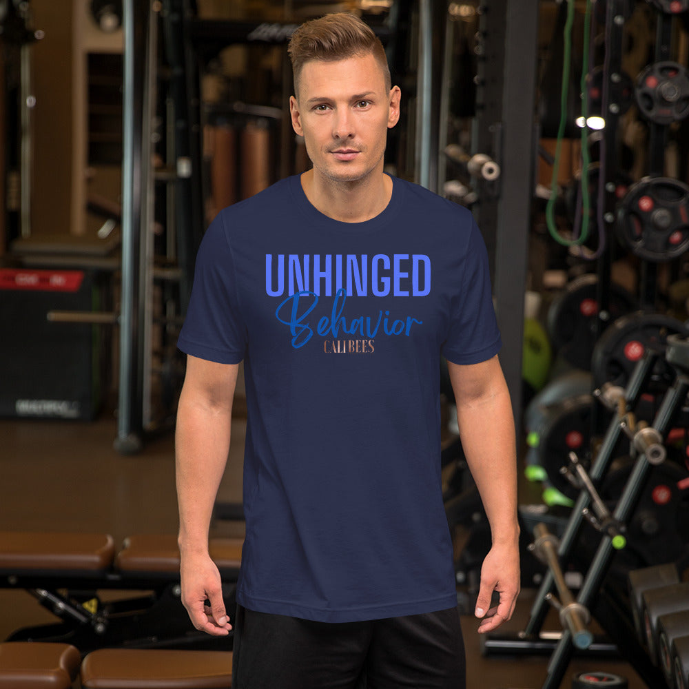 Unhinged Behavior Unisex T-Shirt