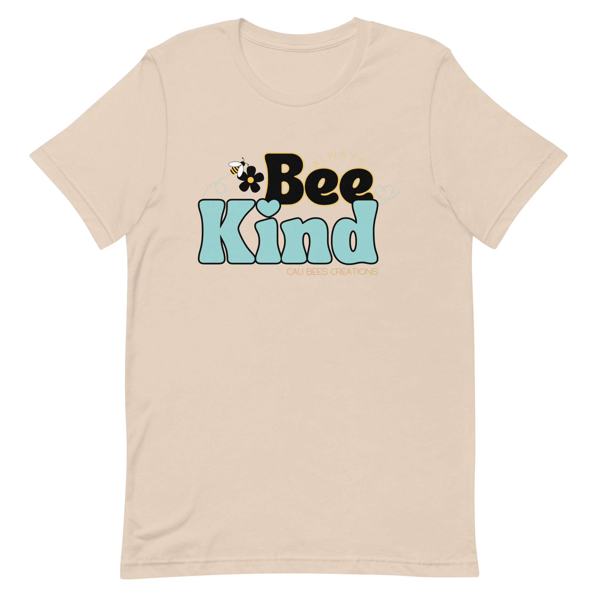 Cali Bees Bee Kind Unisex T-shirt