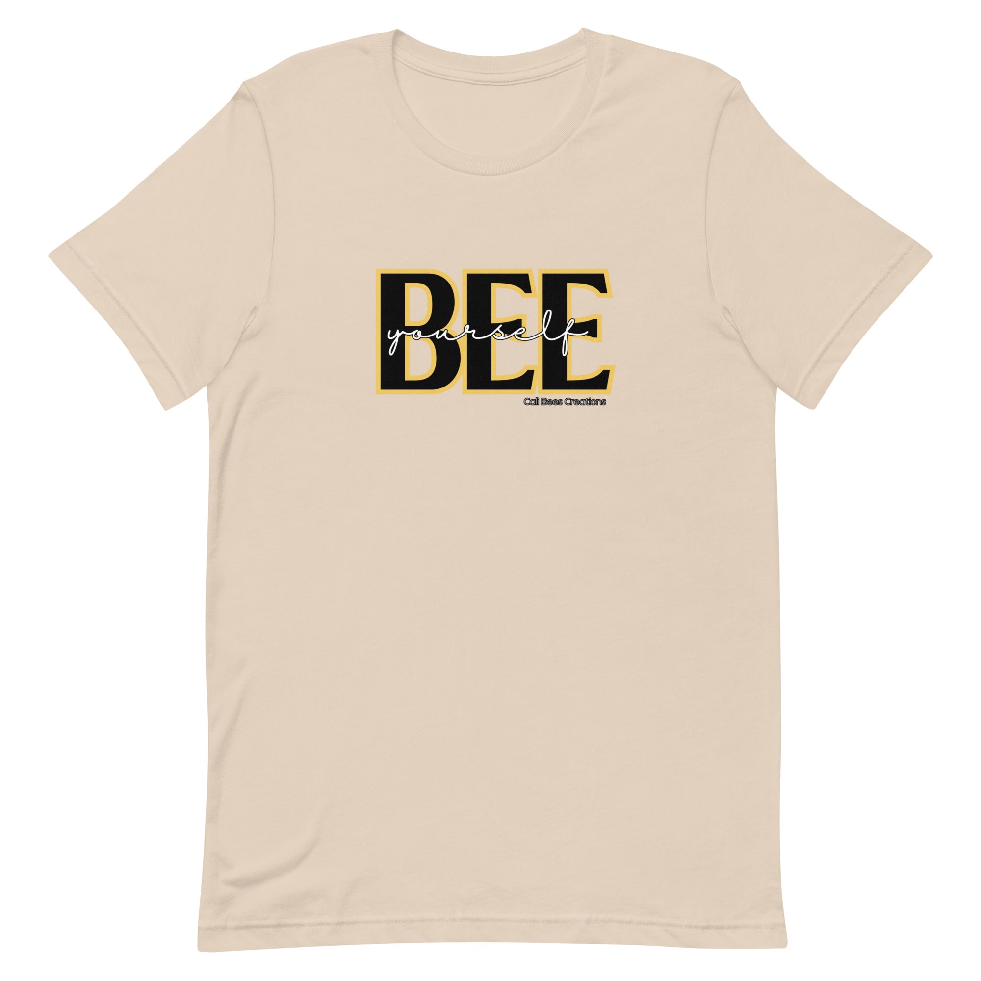 Cali Bees Bee Yourself Unisex T-Shirt