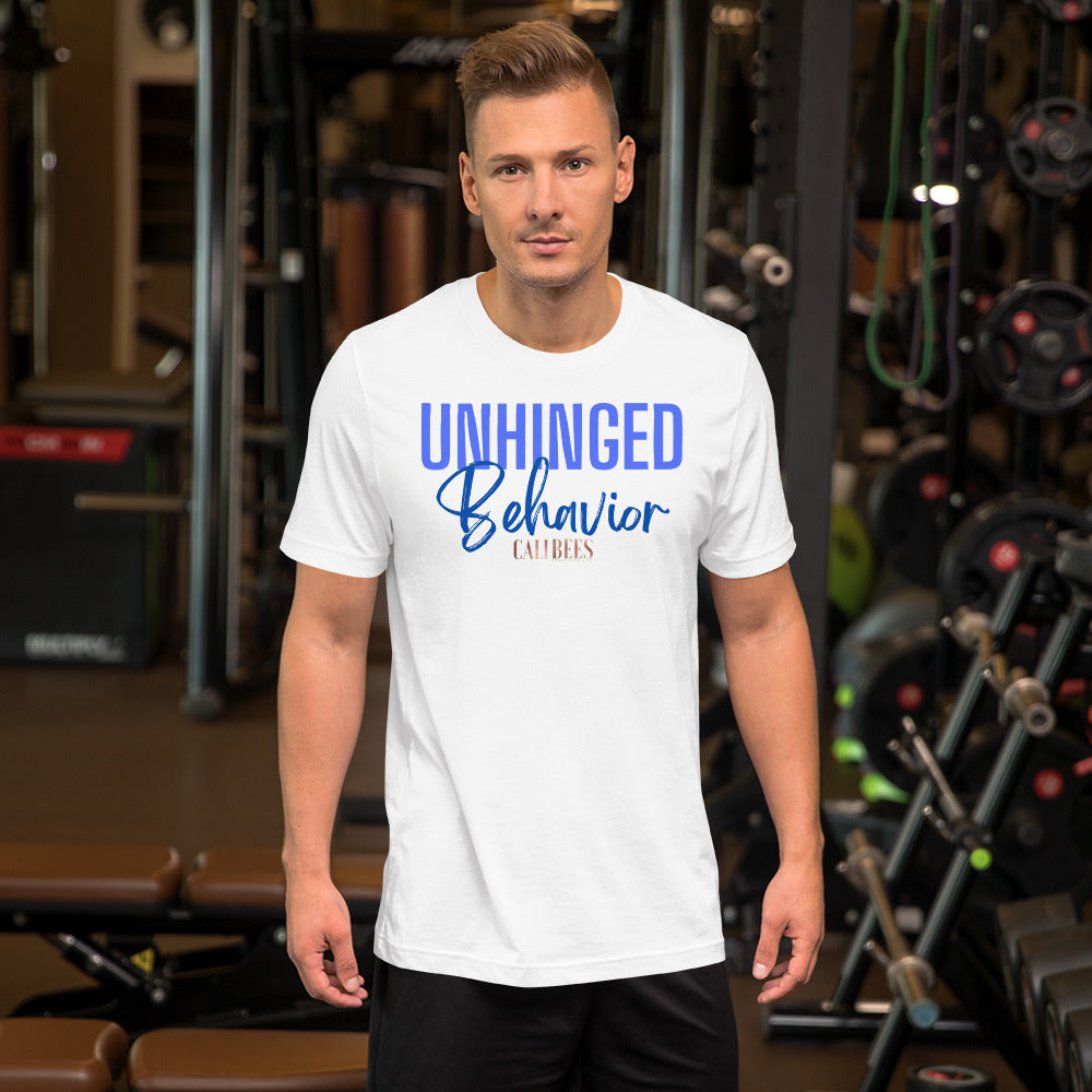 Unhinged Behavior Unisex T-Shirt