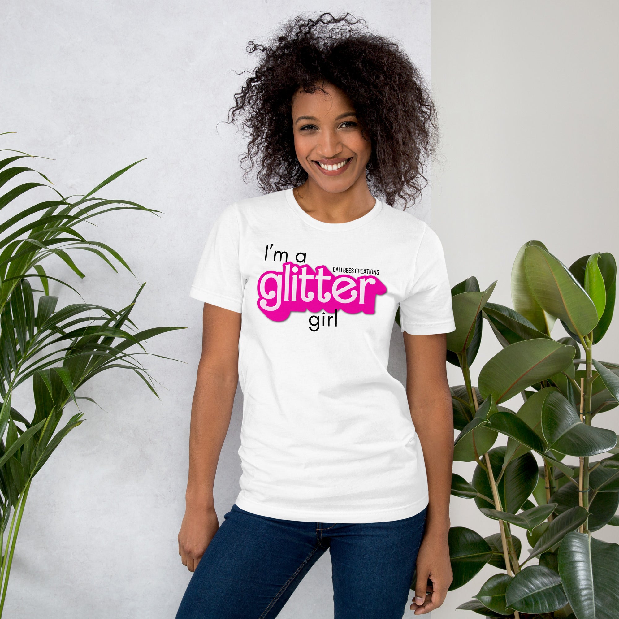 Cali Bees I'm A Glitter Girl Unisex T-Shirt