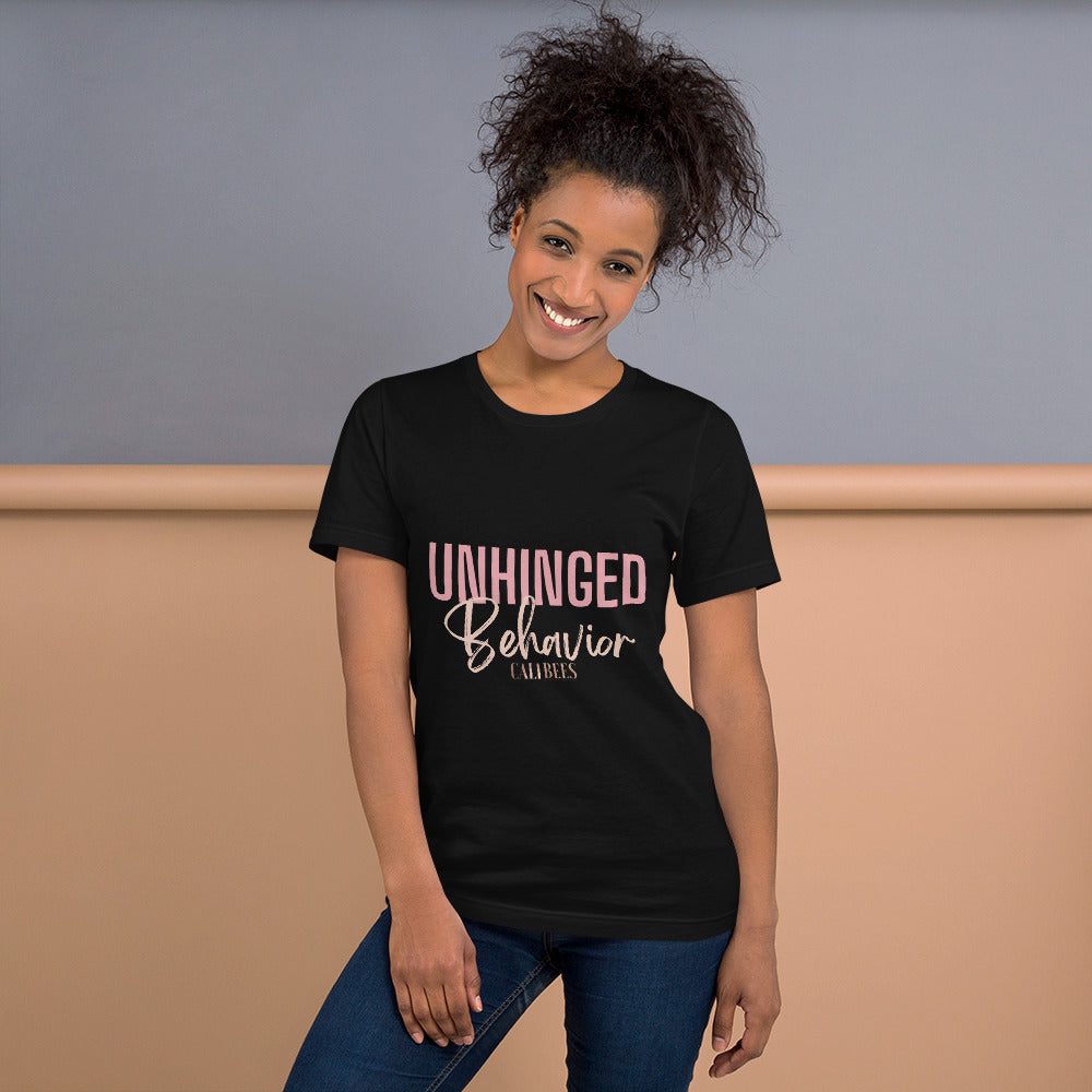 Unhinged Behavior Unisex T-Shirt