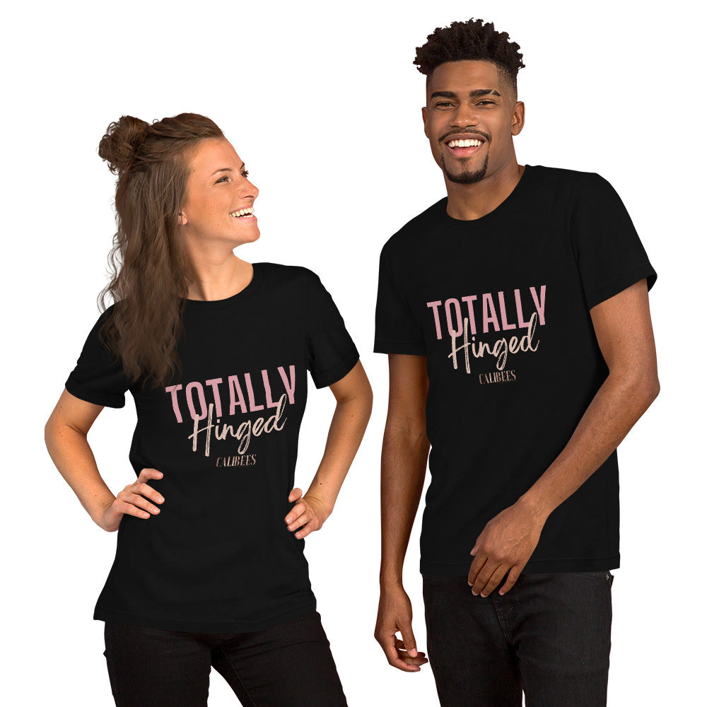 Totally Hinged Unisex T-Shirt