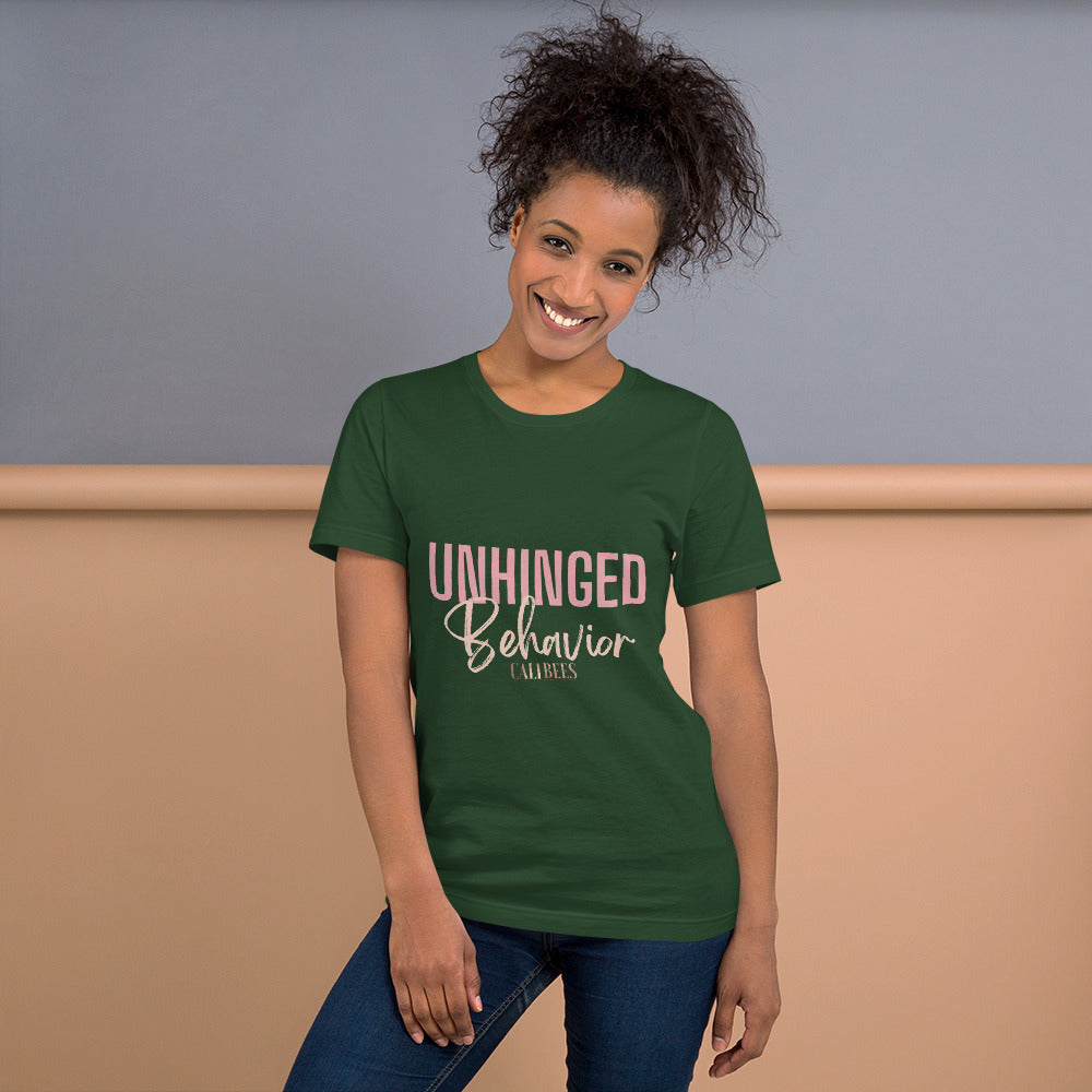 Unhinged Behavior Unisex T-Shirt