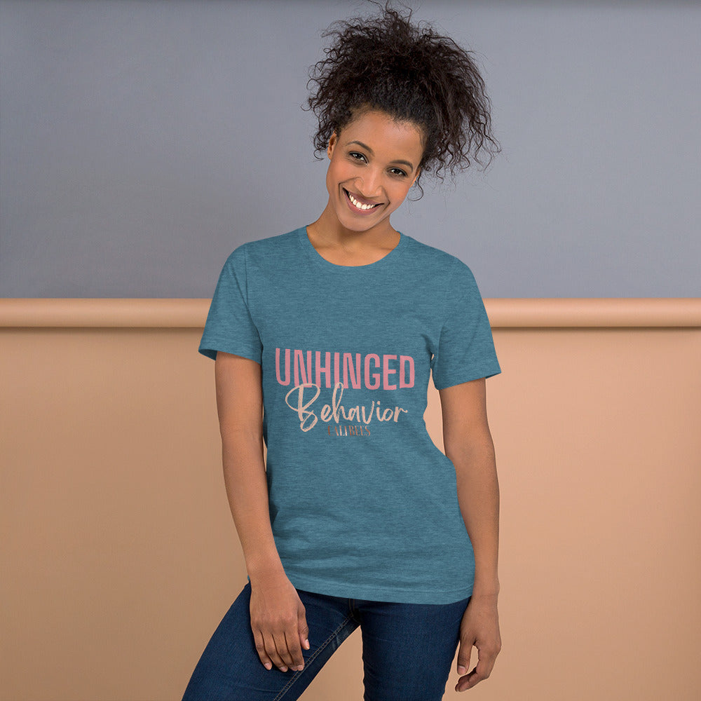 Unhinged Behavior Unisex T-Shirt