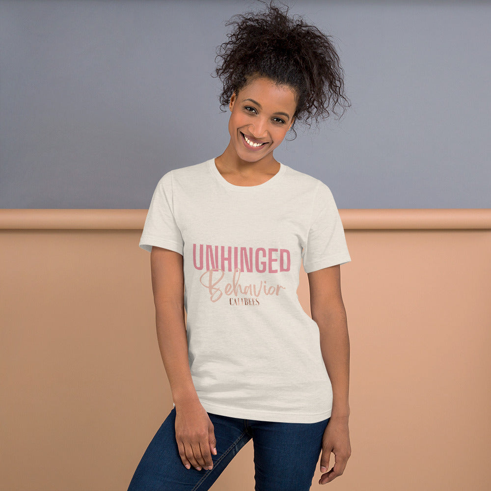 Unhinged Behavior Unisex T-Shirt