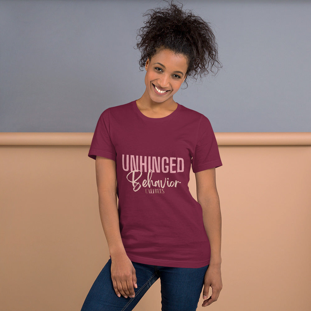 Unhinged Behavior Unisex T-Shirt