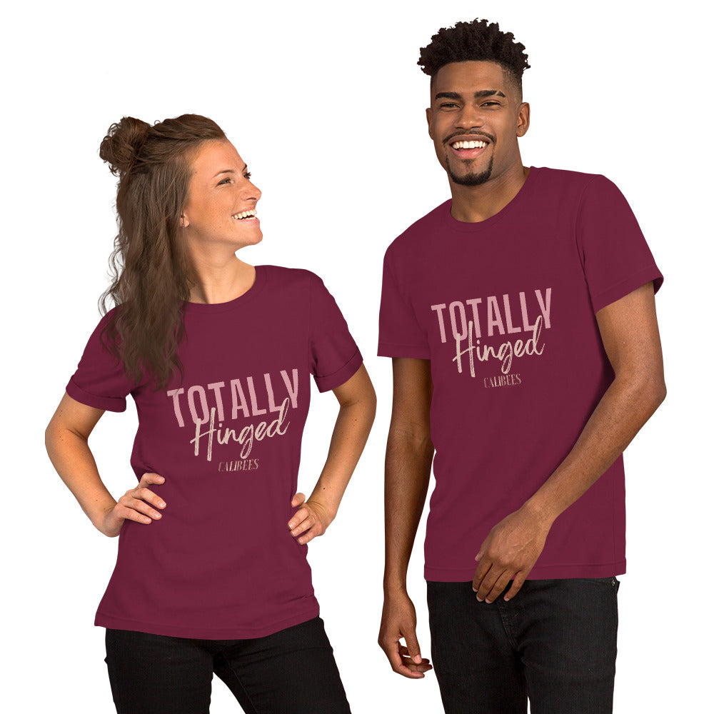 Totally Hinged Unisex T-Shirt